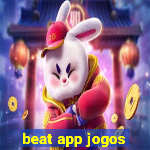 beat app jogos